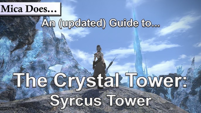 Syrcus Tower Guide: A Comprehensive Strategy for Mastering the Challenge