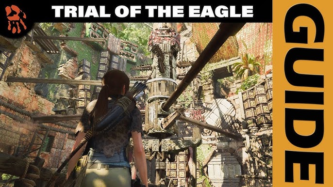 Shadow of the Tomb Raider Eagle Trial: A Complete Guide to Mastering the Challenge