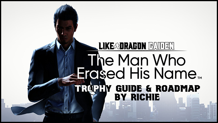 Like a Dragon Gaiden Trophies: Tips and Challenges for Trophy Hunters