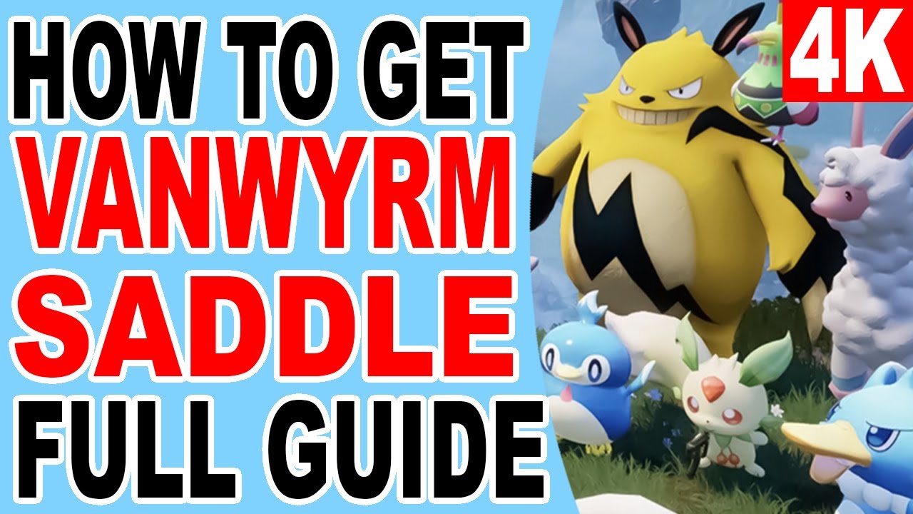 Palworld Vanwyrm Saddle: Everything You Need to Know About This Epic Ride