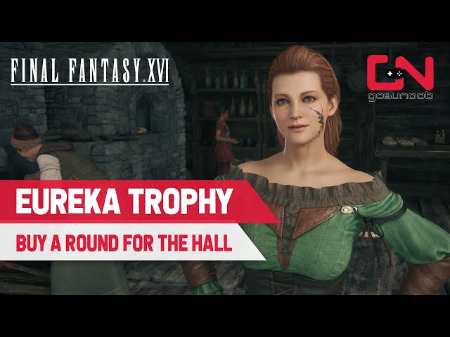Final Fantasy 16: Buy a Round for the Hall – What’s the Deal?