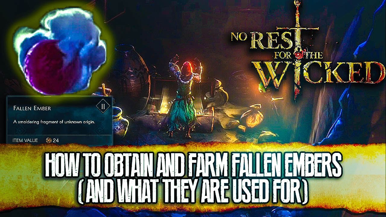 Fallen Ember No Rest for the Wicked: Game Issue and Solutions