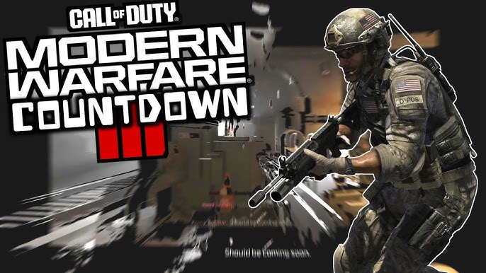 Call of Duty Modern Warfare 3 Countdown: The Excitement and Problems We Face