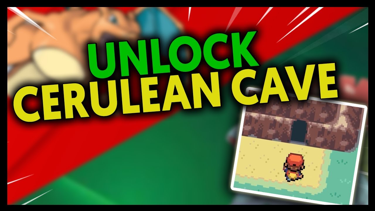Exploring Cerulean Cave Map in Leaf Green: Tips and Tricks for Success