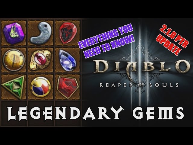 Diablo 3 Legendary Gems: Everything You Need to Know!