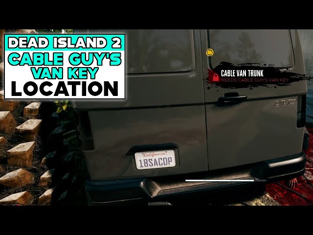 Cable Guy Van Dead Island 2: What's Going On with This Van?