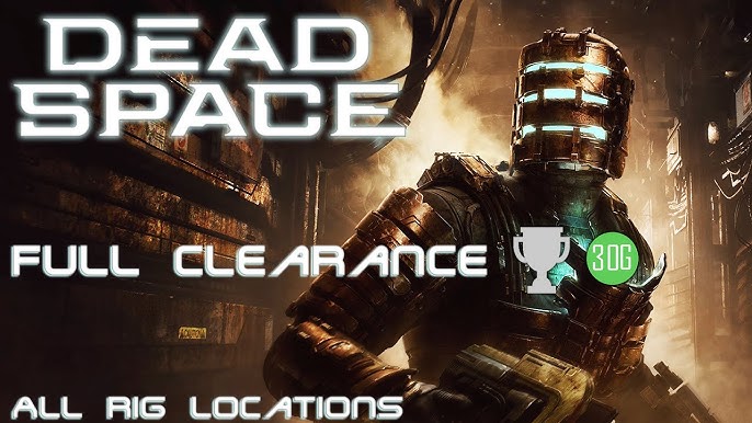 Dead Space 2023 Achievements: A Guide to Unlocking Your Greatest Success