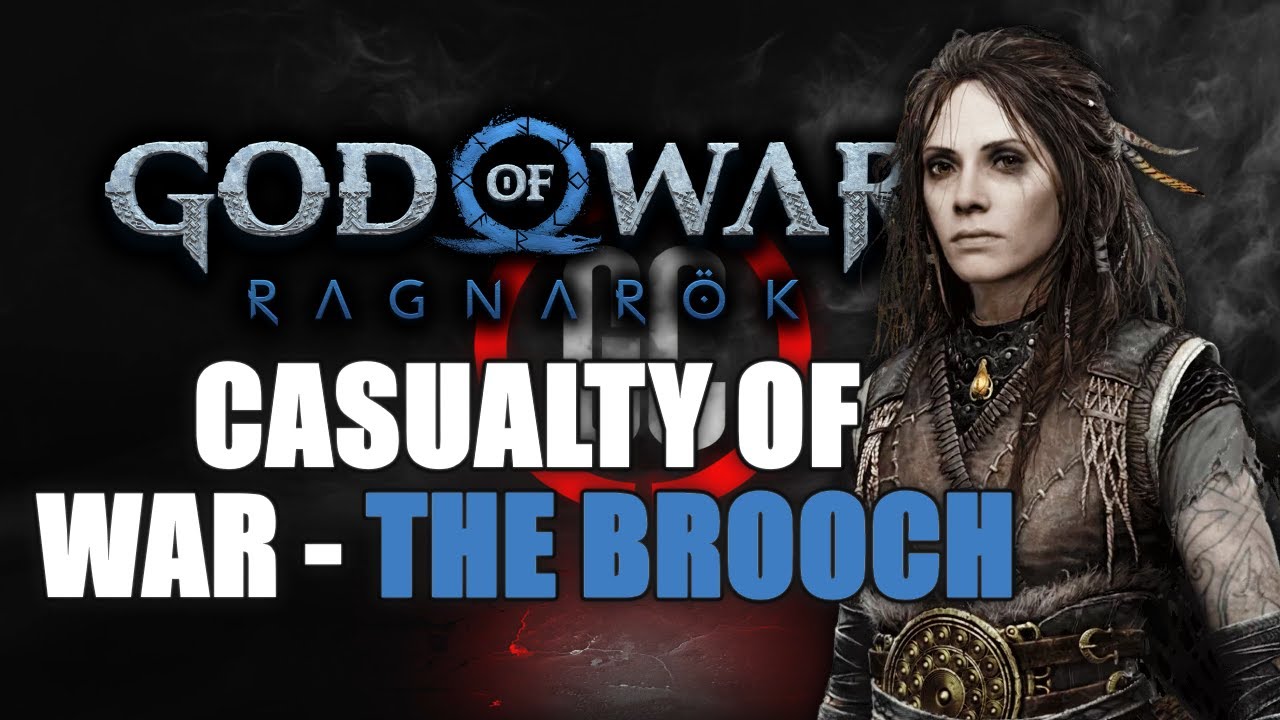 Casualties of War The Brooch: A Deep Dive Into the Brooch Problem