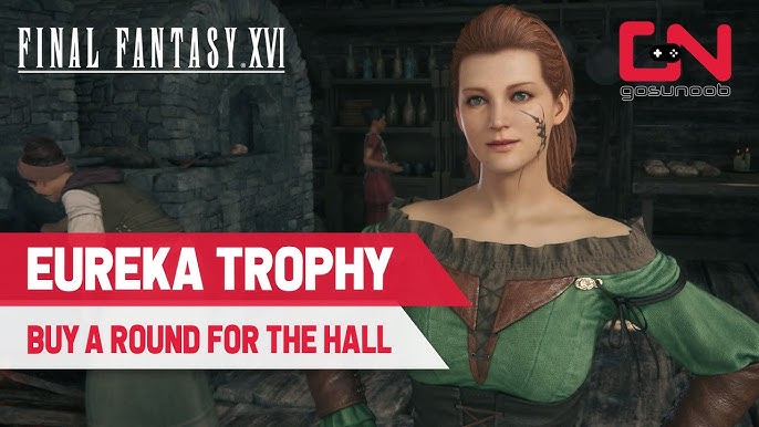 FF16 Buy a Round for the Hall: What You Need to Know