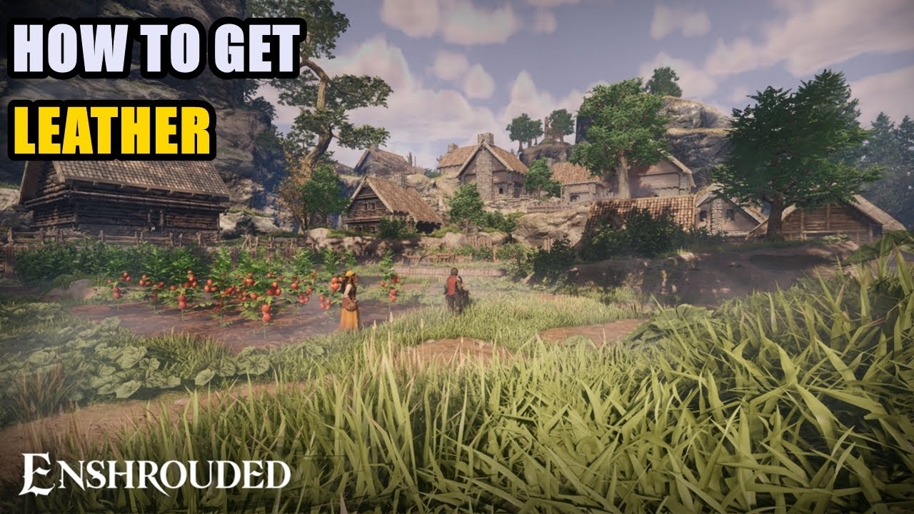 Enshrouded Leather Location in the Game: Where to Find It?