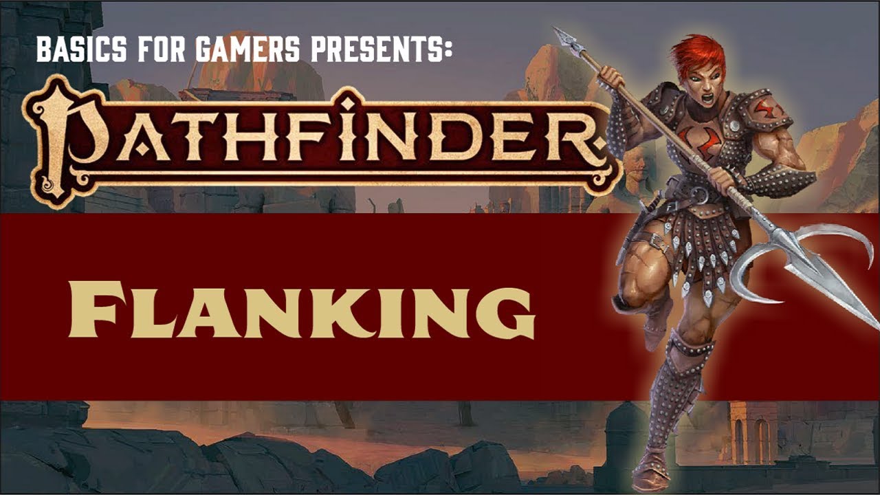 Flank Pathfinder 2e: How to Master This Important Tactic