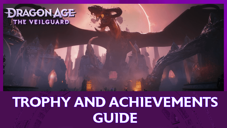Dragon Age Inquisition Trophy Guide: Tips and Tricks for Getting All Achievements