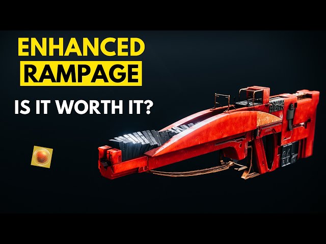 Enhanced Rampage Destiny 2: Everything You Need to Know