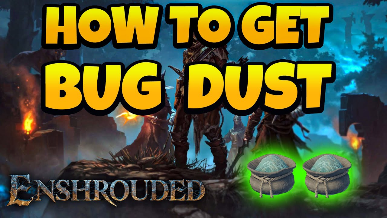 Enshrouded Bug Dust: How to Tackle the Dust Storm in the Game