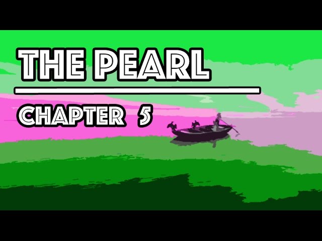 Chapter 5 of the Pearl: A Bumpy Ride for Gamers