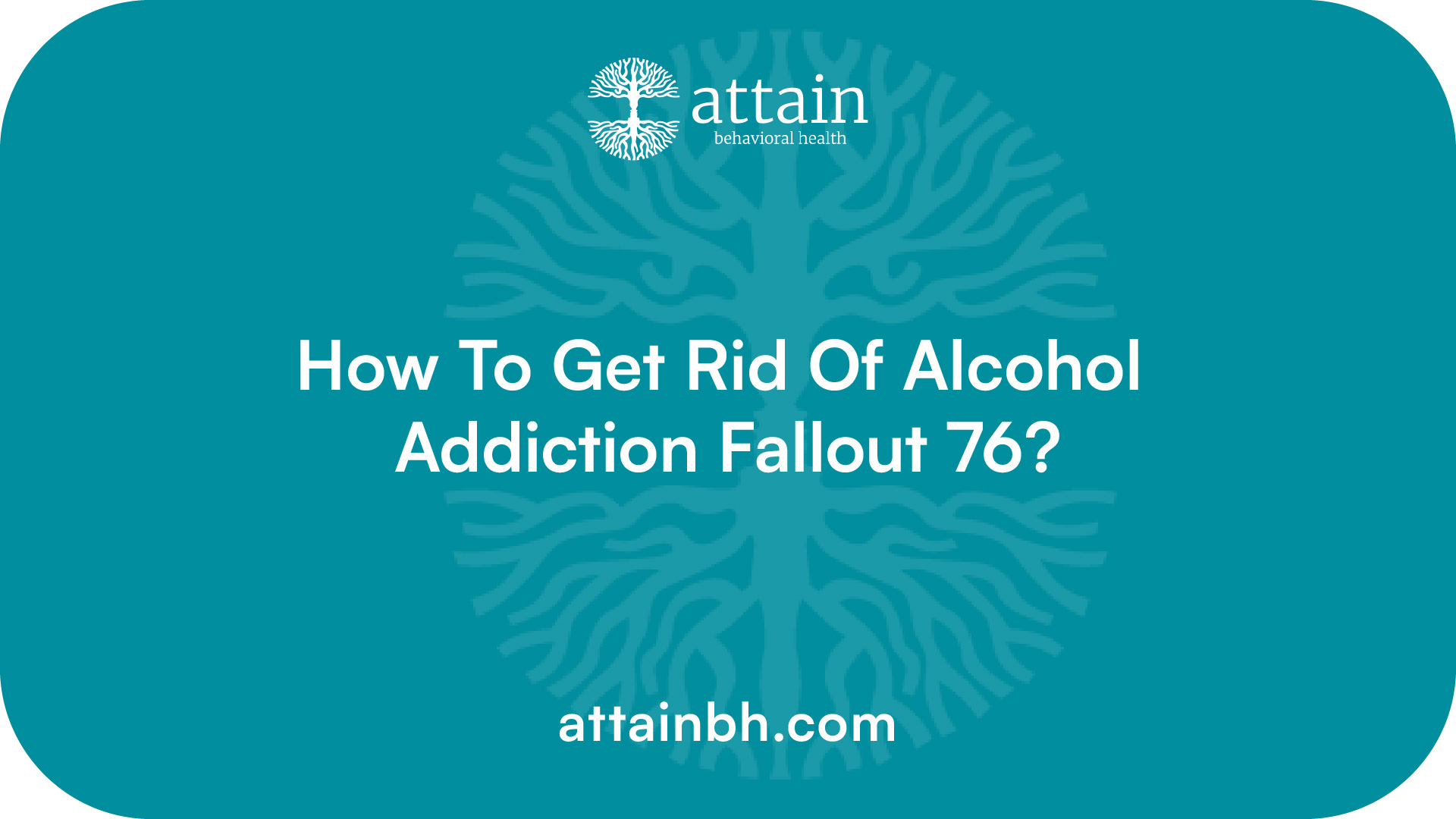 Cure Alcohol Addiction Fallout 76: How to Overcome the Booze in Appalachia