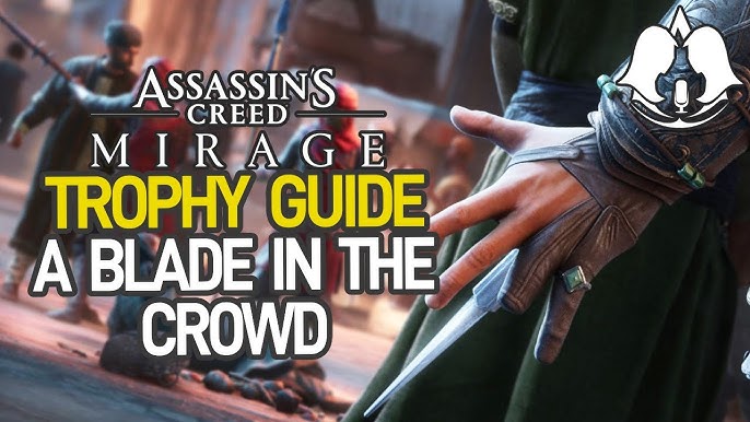 AC Mirage Blade in the Crowd: A Gamer's Guide to Surviving the Chaos