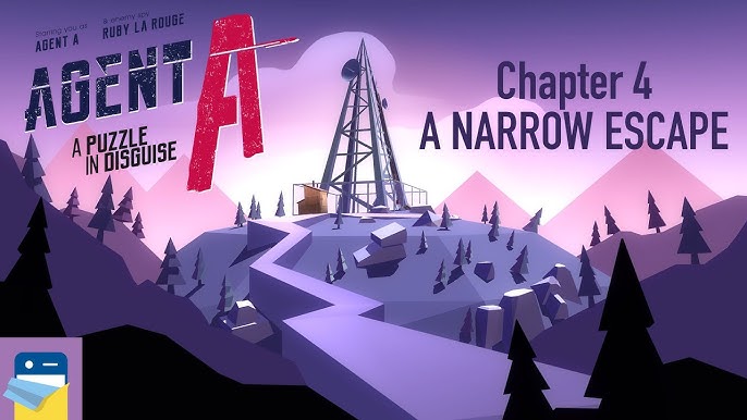 Agent A Walkthrough Chapter 4: The Ultimate Guide to Escape the Mystery