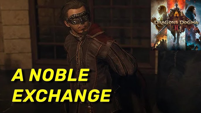 A Noble Exchange DD2: The Mystery and Fixes for a Frustrating Problem