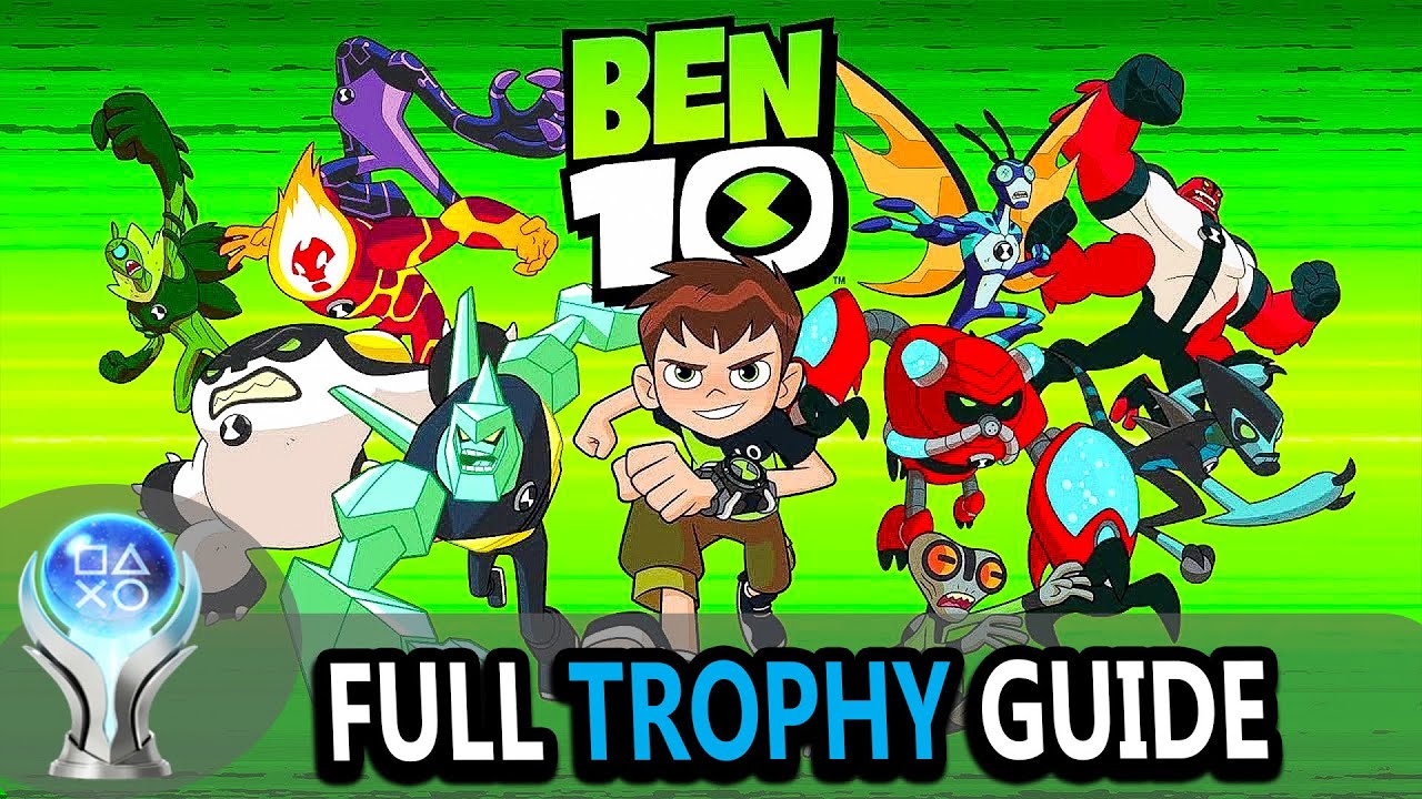 Ben 10 Trophy Guide: How to Get All the Achievements in the Game