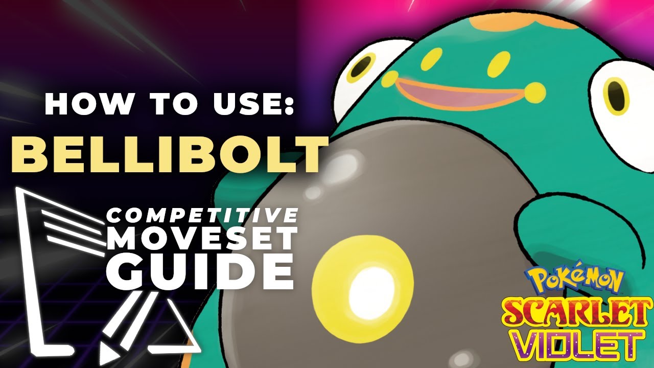 Bellibolt Best Moveset: How to Make Your Bellibolt a Real Superstar
