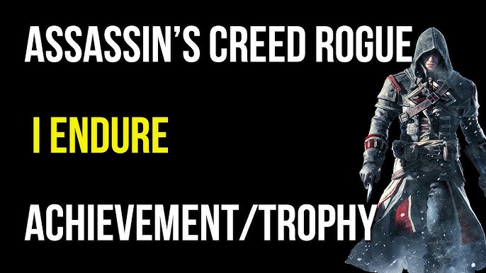 AC Rogue Trophy Guide: How to Earn All Achievements and Have Fun!