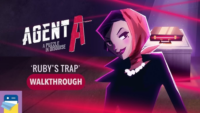 Agent A Chapter 3 Walkthrough: A Helpful Guide to Overcoming the Challenges