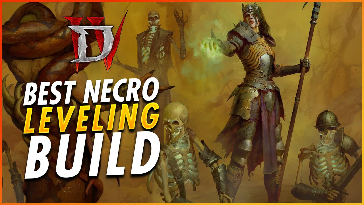 Best Diablo 4 Necromancer Leveling Build: How to Become the Ultimate Undead Master