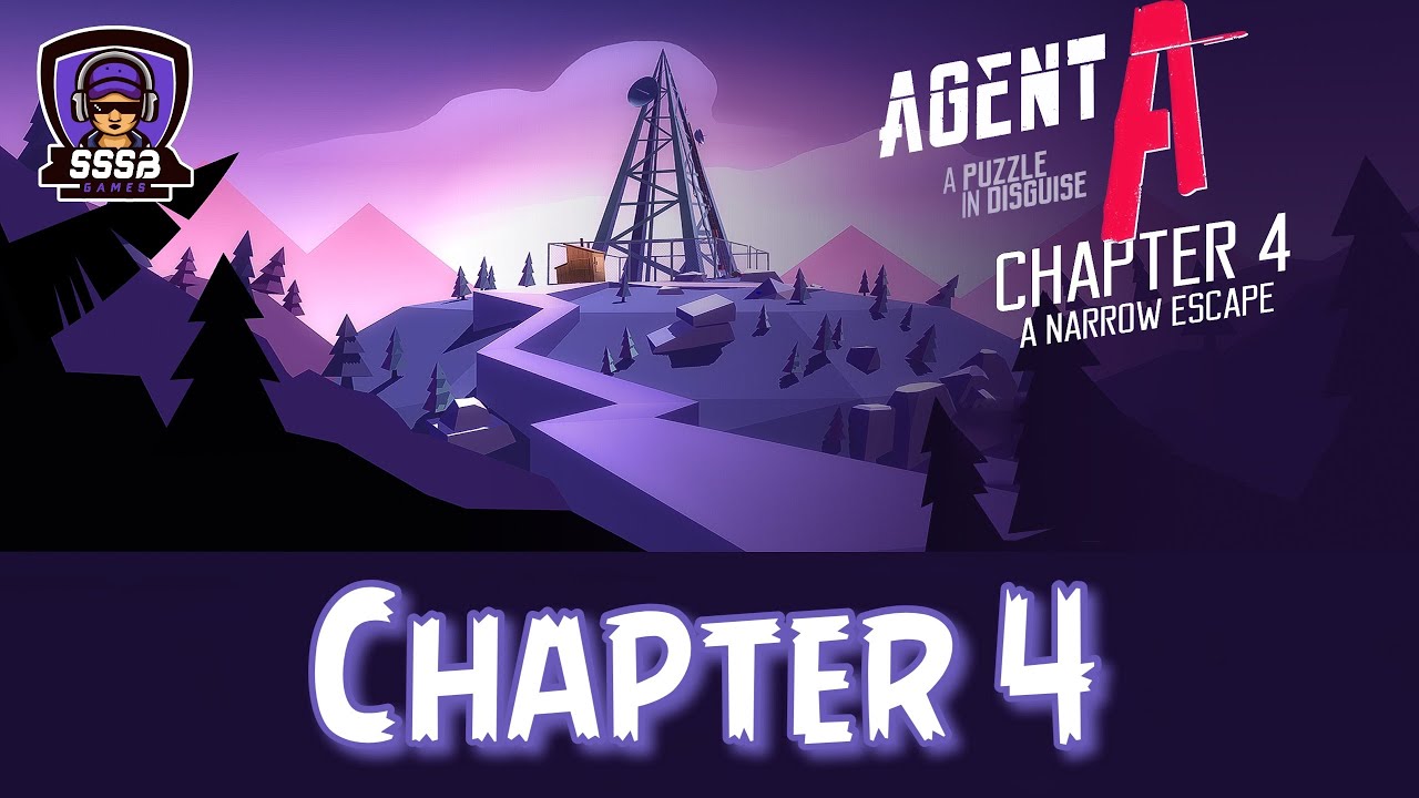 Agent A Walkthrough Chapter 4: The Ultimate Guide to Escape the Mystery