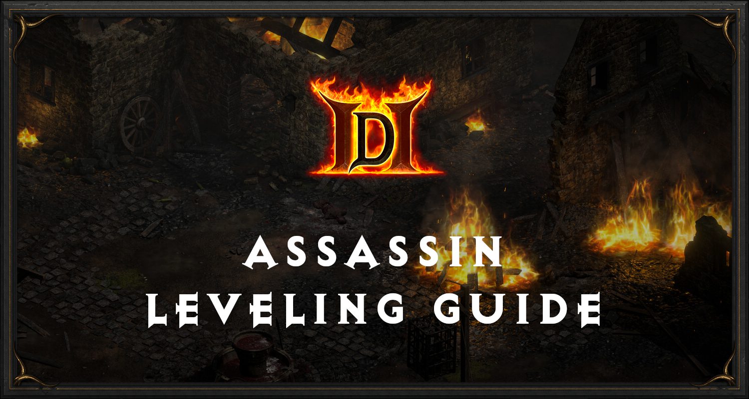 Assassin Leveling Guide Diablo 2: How to Become a Master Killer!