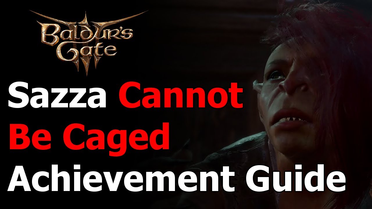 Baldur's Gate 3 Save Sazza Achievement: How to Unlock It and What You Need to Know