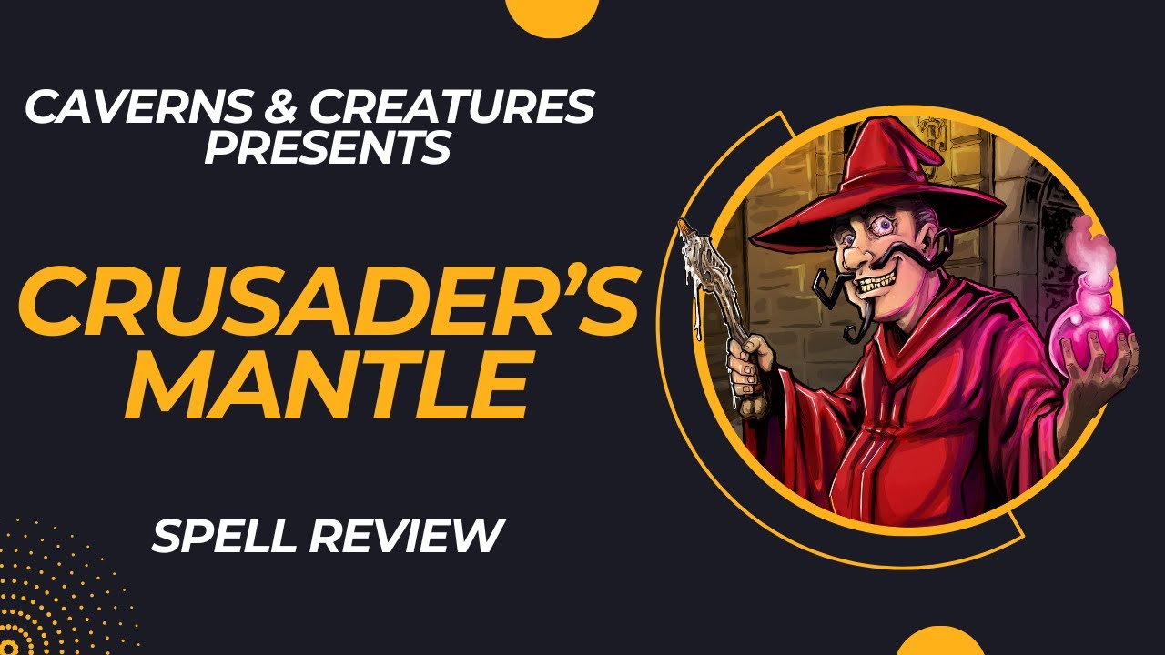 5e Crusader's Mantle: A Must-Know for Every Player!